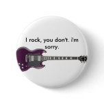 I rock buttons