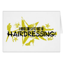 I ROCK THE S#%! - HAIRDRESSING