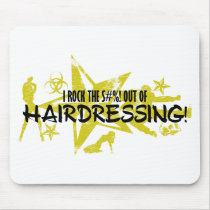 I ROCK THE S#%! - HAIRDRESSING