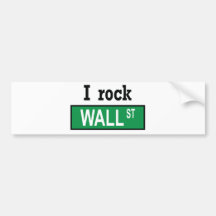 I rock Wall Street - Bumper Sticker