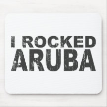 I Rocked Aruba Mousepads