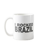 I Rocked Brazil Mug