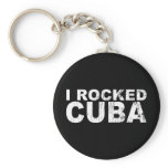 I Rocked Cuba Key Chain