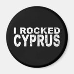 I Rocked Cyprus Magnets