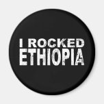 I Rocked Ethiopia Magnet