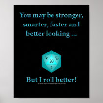 I Roll Better Poster