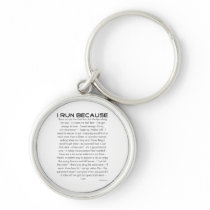 I Run Because Keychain