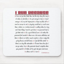 I Run Because Mouse Mats