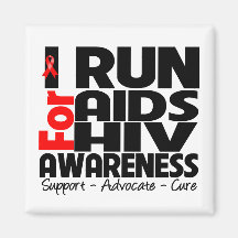 I Run For AIDS HIV Awareness Magnet