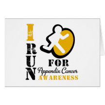 I Run For Appendix Cancer Awareness Cards