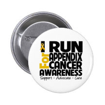 I Run For Appendix Cancer Awareness Pin