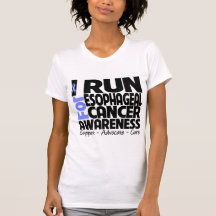 I Run For Esophageal Cancer Awareness Tshirts