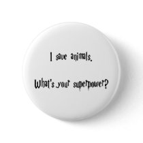 I Save Animals Pins