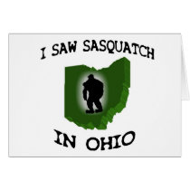 I Saw Sasquatch In Ohio Card