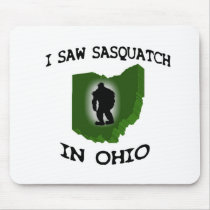 I Saw Sasquatch In Ohio Mousepads