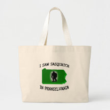 I Saw Sasquatch In Pennsylvania Tote Bags