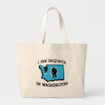 I Saw Sasquatch In Washington Canvas Bags