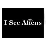 I See Aliens  Missing you Thinking of you Card