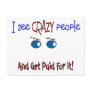 "I see crazy people" Postcards