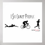 I See Crazy People Print