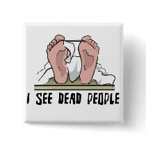 I See Dead People Pin