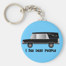 "I See Dead People" Funeral Director Gifts Keychains
