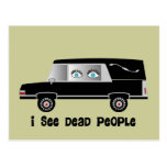 "I See Dead People" Funeral Director Gifts Post Card