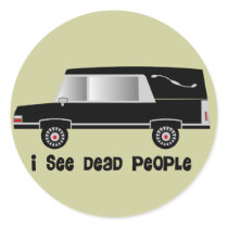 "I See Dead People" Funeral Director Gifts Stickers