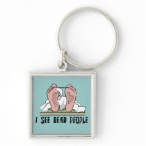 I See Dead People Keychain