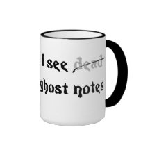 I see ghost notes - Mugs for drummers.