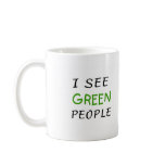 I See Green People St Pattys Day mugs