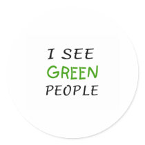 I See Green People St Pattys Day Round Stickers