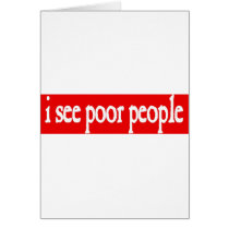 i see poor people cards