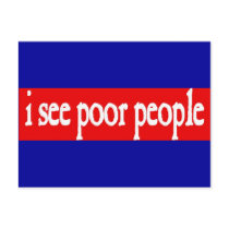 i see poor people post cards