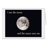I See The Moon Greeting Card