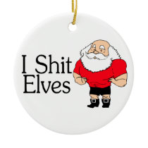 I Shit Elves Santa Claus
