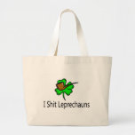 I Shit Leprechauns Canvas Bags