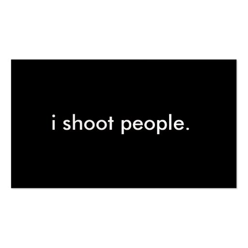 i shoot people. business card templates