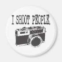 I Shoot People Magnets