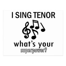I sing Tenor Postcards