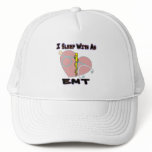 I sleep with a paramedic EMT HAT