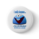 I smile because...V2