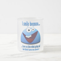 I smile because...V2 Coffee Mug