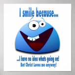 I smile because...V2 Print