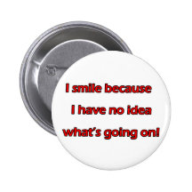 I Smile Pinback Button