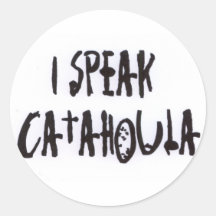 I Speak Catahoula Round Stickers