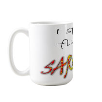 I Speak Fluent Sarcasm Mug