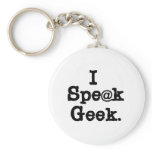 I Speak Geek Key Chain