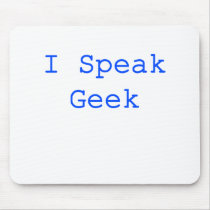 I Speak Geek Mousepad