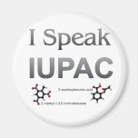 I Speak IUPAC Chemistry Nomenclature Refrigerator Magnet